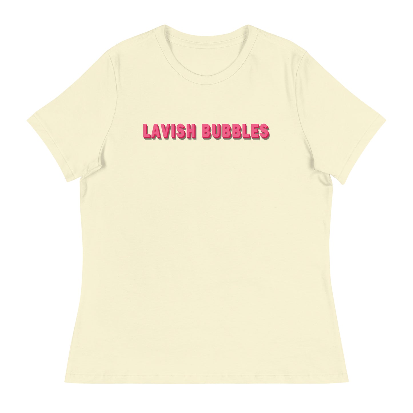 Pink name - Women's Relaxed T-Shirt - Lavish Bubbles - LAVISH BUBBLES